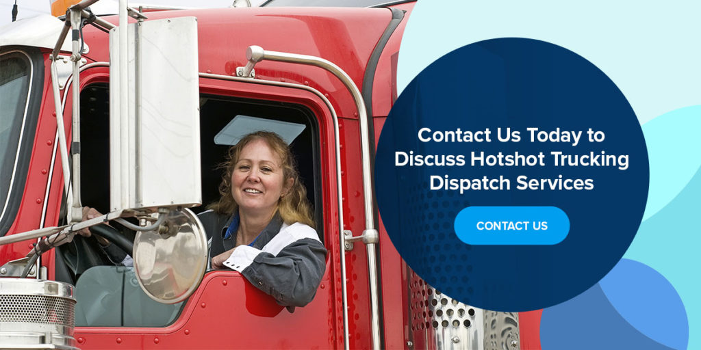 Contact us today to discuss hotshot trucking dispatch services